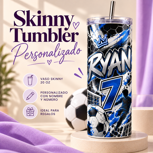 Skinny Tumbler (20 Onzas)